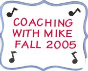 2005 Coaching w Mike